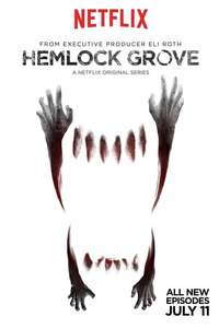 Hemlock Grove - Posters