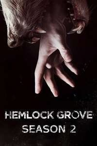 Hemlock Grove - Posters