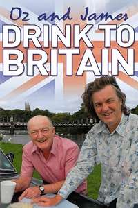 Oz and James Drink to Britain - Poster