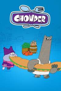 Chowder - Posters