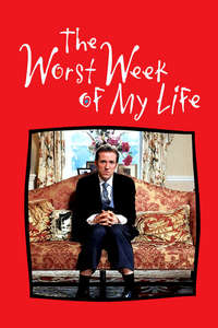 The Worst Week of My Life - Posters