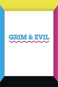 Grim & Evil - Poster