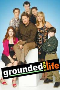 Grounded for Life - Poster