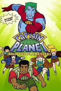 Captain Planet and the Planeteers - Poster