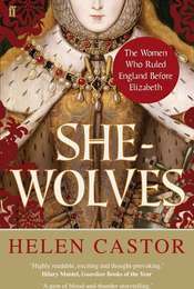 She-Wolves: England's Early Queens