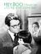 Hey  Boo: Harper Lee & To Kill a Mockingbird