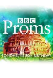BBC Proms: Sondheim's 80th Birthday