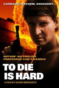 To Die is Hard - Poster