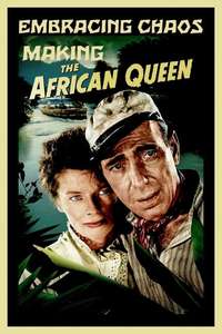 Embracing Chaos: Making the African Queen - Poster