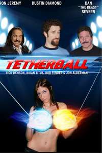 Tetherball: The Movie - Poster