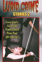 Lurid Crime Stories 2