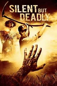 Silent But Deadly - Poster