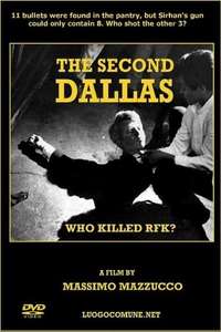 The Second Dallas: Who Killed RFK? - Poster