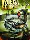 Mega Scorpions