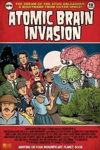 Atomic Brain Invasion - Poster