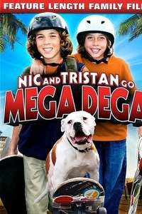 Nic & Tristan Go Mega Dega - Poster