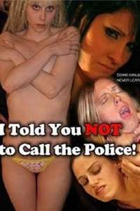 I Told You Not to Call the Police - Poster