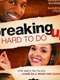 Breaking Up Is Hard to Do