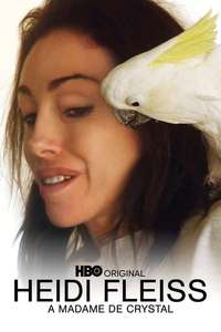 Heidi Fleiss: The Would-be Madam of Crystal - Poster