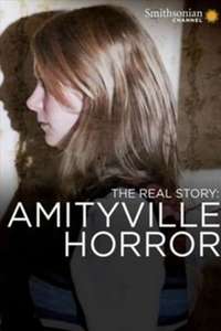 The Real Story: The Amityville Horror - Poster