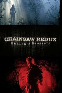 Chainsaw Redux: Making a Massacre - Poster