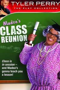 Madea's Class Reunion - Poster