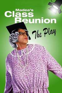 Madea's Class Reunion - Poster