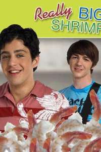 Drake & Josh: Really Big Shrimp - Poster