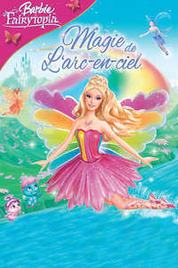 Barbie Fairytopia: Magic of the Rainbow - Poster