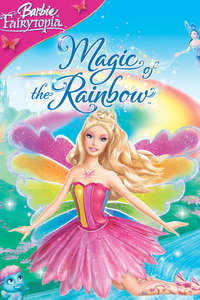 Barbie Fairytopia: Magic of the Rainbow - Poster