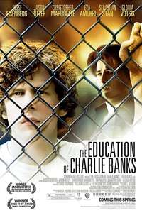 The Education of Charlie Banks - Poster