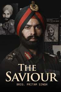 The Saviour: Brig Pritam Singh - Poster