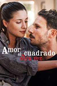 Squared Love All Over Again - Poster
