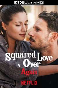 Squared Love All Over Again - Poster