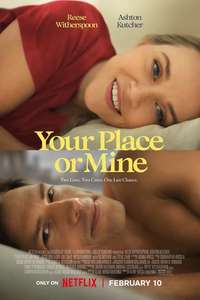 Your Place or Mine - Poster