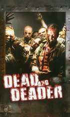 Dead and Deader