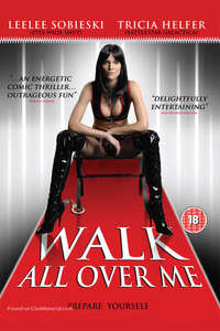 Walk All Over Me - Poster