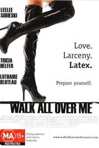 Walk All Over Me - Poster