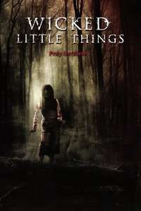 Wicked Little Things - Poster