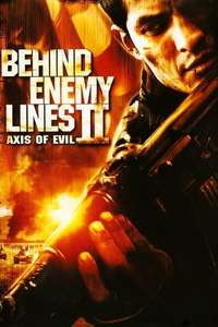 Behind Enemy Lines II: Axis of Evil - Poster