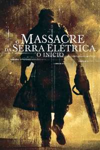 The Texas Chainsaw Massacre: The Beginning - Poster