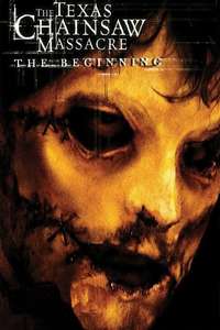The Texas Chainsaw Massacre: The Beginning - Poster