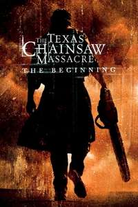 The Texas Chainsaw Massacre: The Beginning - Poster
