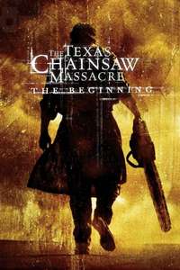 The Texas Chainsaw Massacre: The Beginning - Poster