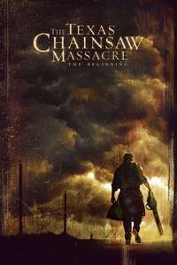 The Texas Chainsaw Massacre: The Beginning - Poster