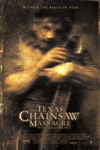 The Texas Chainsaw Massacre: The Beginning - Poster