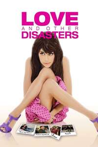 Love and Other Disasters - Poster