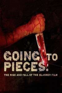 Going to Pieces: The Rise and Fall of the Slasher Film - Poster