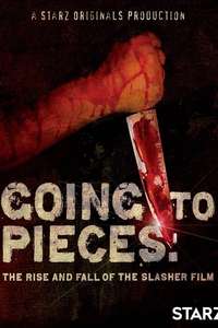 Going to Pieces: The Rise and Fall of the Slasher Film - Poster