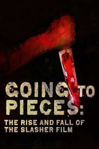 Going to Pieces: The Rise and Fall of the Slasher Film - Poster